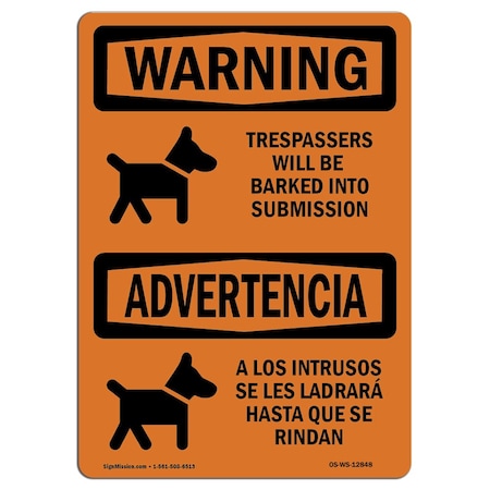 Signmission OSHA Warning Sign, 12" H, 18" W, Aluminum, Trespassers Barked Submission Bilingual, Landscape OS-WS-A-1218-L-12848